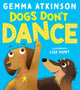 Dogs Don't Dance 9780702329487 Gemma Atkinson