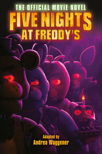 Five Nights at Freddy's: The Official Movie Novel 9780702333088 Scott Cawthon