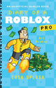 Diary of a Roblox Pro #7: Cash Splash 9780702333705 Ari Avatar