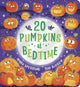 Twenty Pumpkins at Bedtime (CBB) 9780702333736 Mark Sperring