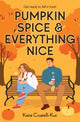 Book cover of: Pumpkin Spice & Everything Nice