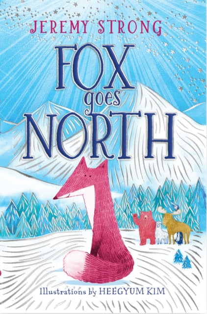 Fox Goes North 9780702341571 STRONG, JEREMY
