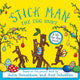Book cover of: Stick Man The Egg Hunt. By: Julia Donaldson