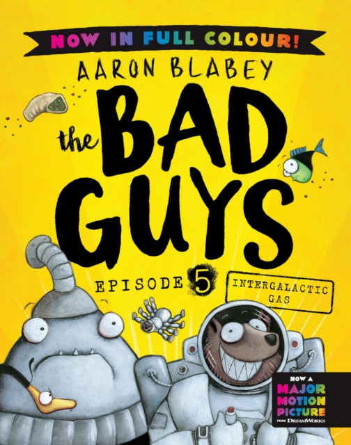 Book cover of: Bad Guys 5 Colour Edition: Intergalactic Gas