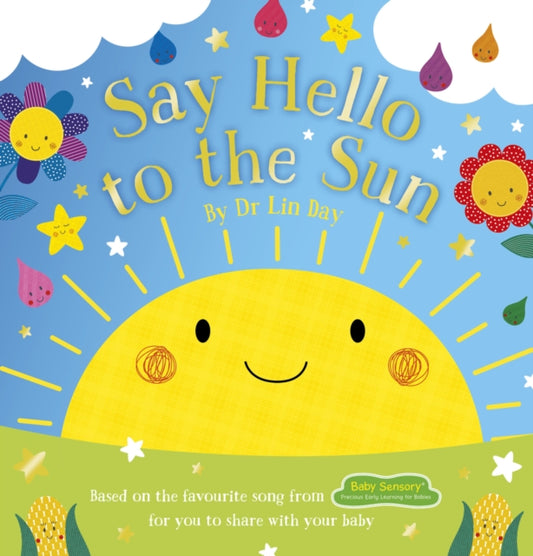 Baby Sensory: Say Hello to the Sun (NE) 9780702343377 Lin Day