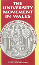 Book cover of: History of the University of Wales: University Movement in Wales v. 1