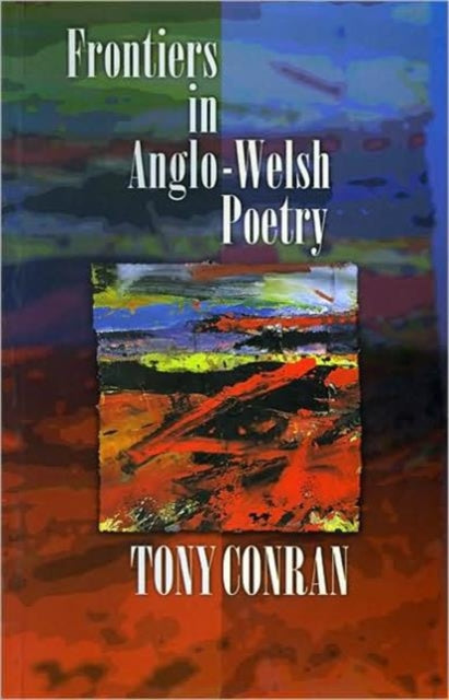 Book cover of: Frontiers in Anglo-Welsh Poetry