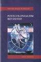 Book cover of: Postcolonialism Revisited. By: Kirsti Bohata
