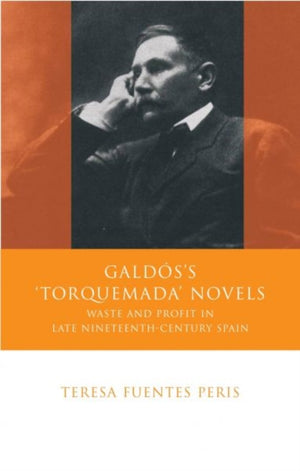 Galdos's 'Torquemada' Novels