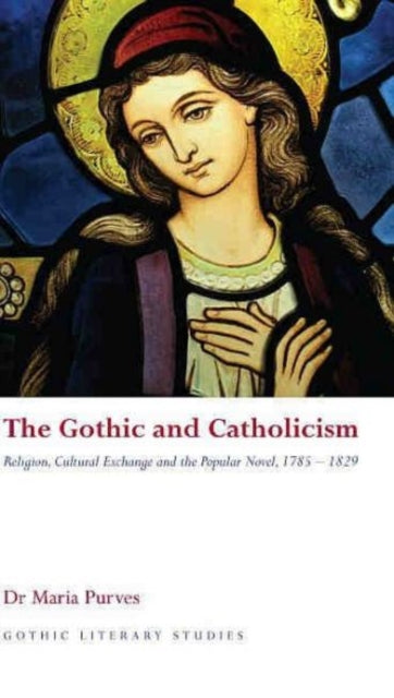 Book cover of: Gothic and Catholicism