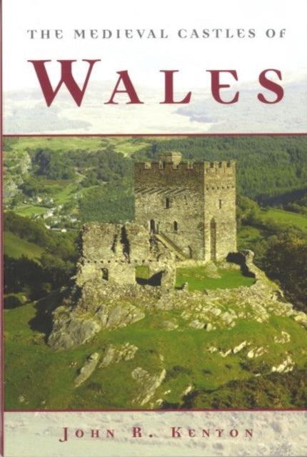 Book cover of: Medieval Castles of Wales