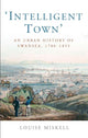 Book cover of: Intelligent Town. By: Louise Miskell