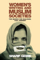 Book cover of: Women's Writing and Muslim Societies. By: Sharif Gemie