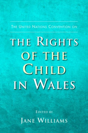 United Nations Convention on the Rights of the Child in Wales