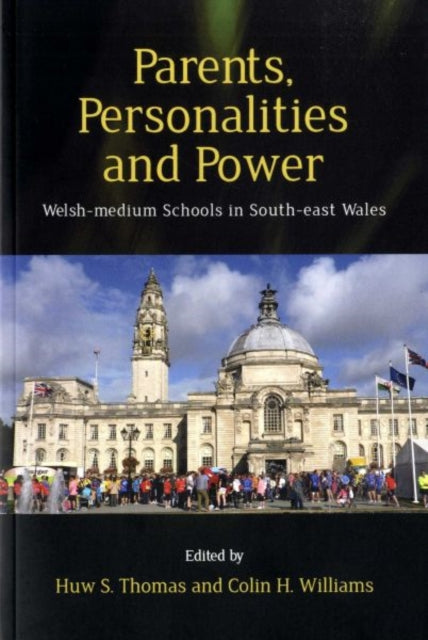 Book cover of: Parents, Personalities and Power. By: Huw S. Thomas