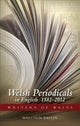 Book cover of: Welsh Periodicals in English 1882-2012