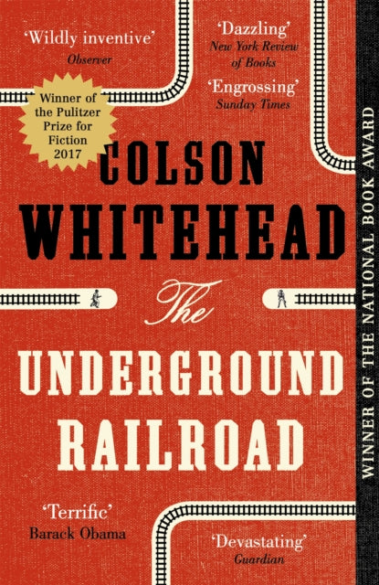 Underground Railroad, 10th Anniversary Edition 9780708898406 Colson Whitehead