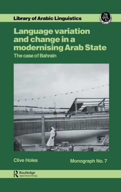 Book cover of: Language Variation and Change in a Modernising Arab State