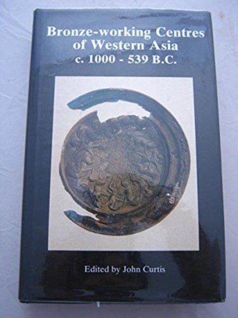 Bronze-Working Centres Of Western Asia