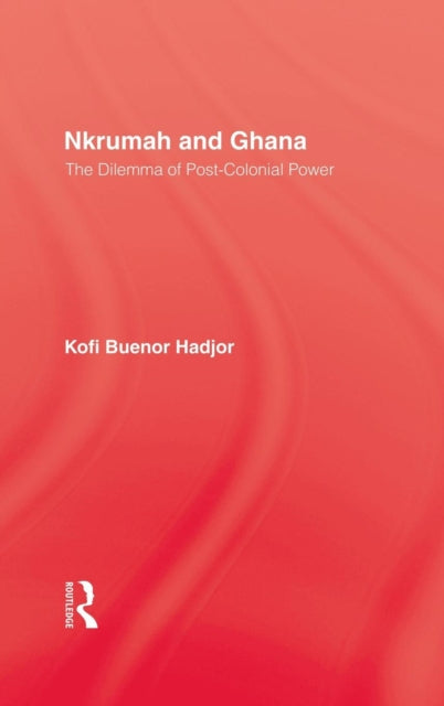 Book cover of: Nkrumah and Ghana