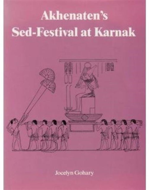 Akhenatens Sed-Festival At Karna