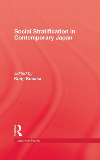 Book cover of: Social Stratification in Contemporary Japan. By: Kenji Kōsaka