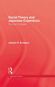 Book cover of: Social Theory and Japanese Experience