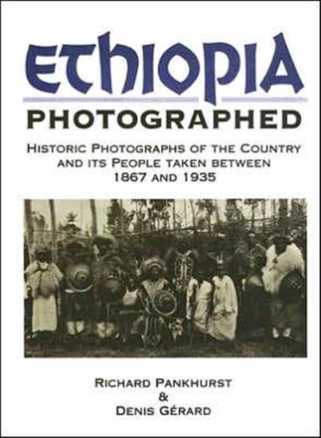 Book cover of: Ethiopia Photographed. By: Pankhurst, Richard.