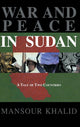 Book cover of: War and Peace In Sudan. By: Mansour Khalid
