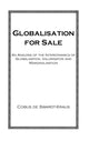 Book cover of: Globalisation For Sale. By: Cobus de Swardt-Kraus