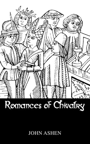 Romances Of Chivalry