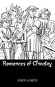 Book cover of: Romances Of Chivalry. By: John Ashen