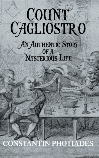 Book cover of: Count Cagliostro. By: Constantine Photiades
