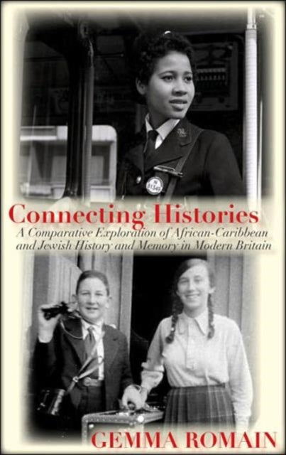 Book cover of: Connecting Histories. By: Ato Quayson, Gemma Romain
