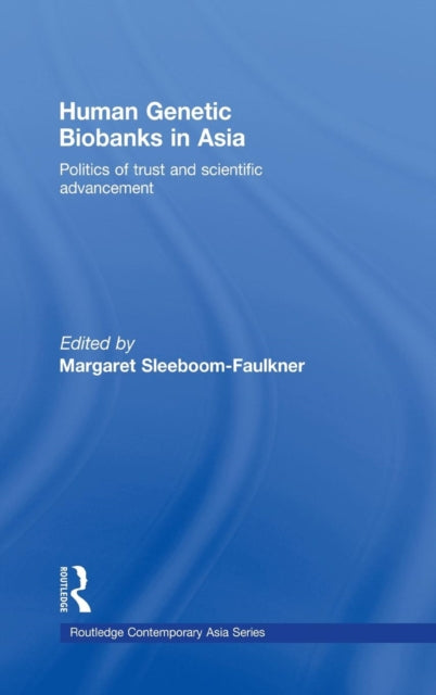 Book cover of: Human Genetic Biobanks in Asia. By: James Hogg