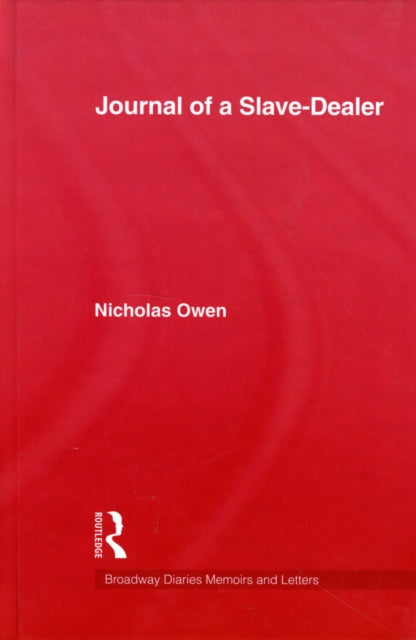 Journal Of A Slave-Dealer