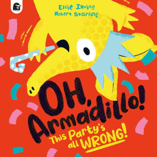 Book cover of: Oh, Armadillo!. By: IRVING, ELLIE