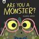 Are You a Monster?, Winner of the BookTrust Storytime Prize 2024 9780711282490 Guilherme Karsten