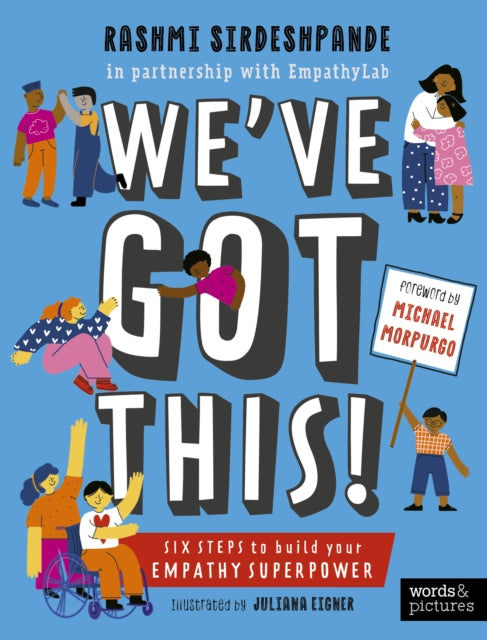 We've Got This!, Six Steps to Build your Empathy Superpower 9780711284920 EmpathyLab