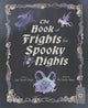 Book of Frights for Spooky Nights 9780711287662 Leisa Stewart-Sharpe