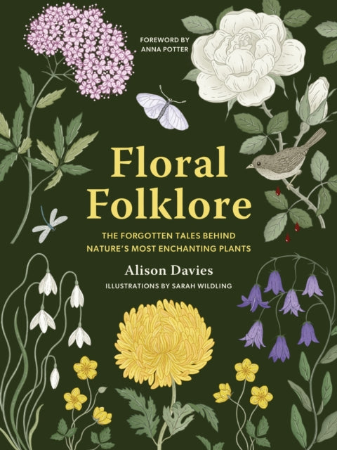 Floral Folklore, The forgotten tales behind nature’s most enchanting plants