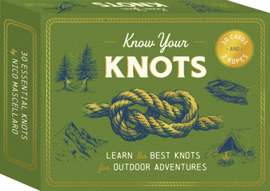 Know Your Knots, Learn the best knots for outdoor adventures - 30 cards and 2 ropes 9780711290358 Nico Mascellaro