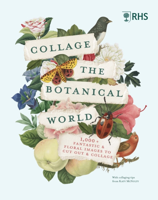 Book cover of: RHS Collage the Botanical World. By: RHS