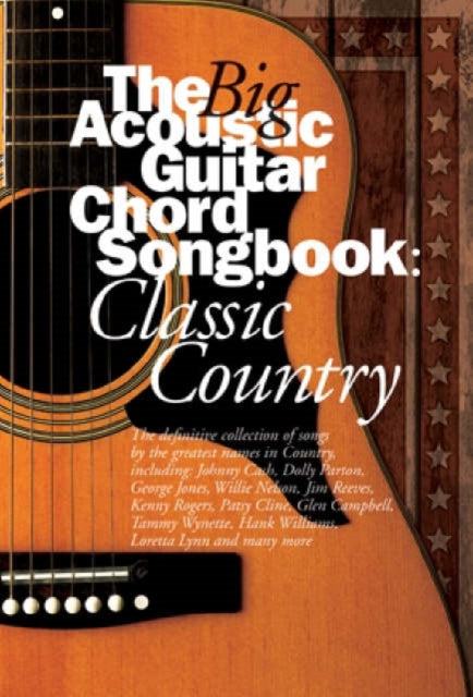 Book cover of: Big Acoustic Guitar Chord Songbook Classic Country
