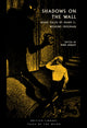 Book cover of: Shadows on the Wall. By: Mary Eleanor Wilkins Freeman