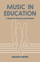 Book cover of: Music in Education. By: Malcolm Carlton