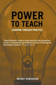 Book cover of: Power to Teach. By: Wendy Robinson