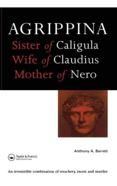 Book cover of: Agrippina. By: Anthony Barrett
