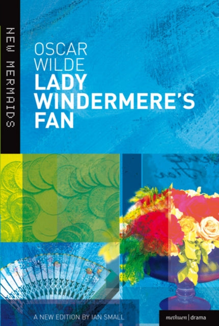 Book cover of: Lady Windermere's Fan. By: Oscar Wilde