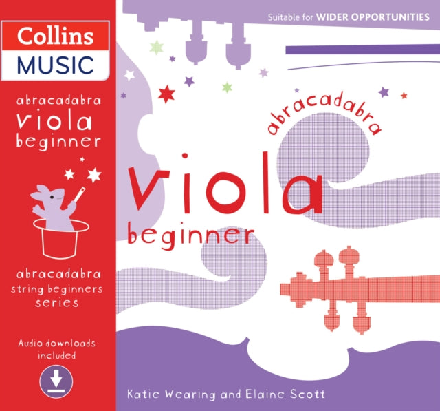 Book cover of: Abracadabra Viola Beginner (Pupil's book + CD). By: Elaine Scott